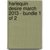 Harlequin Desire March 2013 - Bundle 1 of 2 by Kat Cantrell