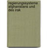 Regierungssysteme Afghanistans Und Des Irak door Stefan Dietrich