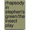 Rhapsody in Stephen's Green/The Insect Play door Flann O'Brien