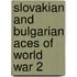 Slovakian and Bulgarian Aces of World War 2