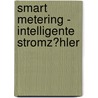 Smart Metering - Intelligente Stromz�Hler by Leif Knappe