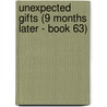 Unexpected Gifts (9 Months Later - Book 63) door Holly Jacobs