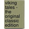 Viking Tales - the Original Classic Edition door Jennie Hall