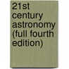 21st Century Astronomy (Full Fourth Edition) door Stacy Palen