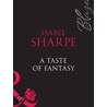 A Taste of Fantasy (One Last Fling - Book 3) door Isabel Sharpe