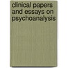 Clinical Papers and Essays on Psychoanalysis by Karl Abraham