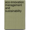 Eco-Innovation Management and Sustainability door Bart Bossink