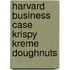 Harvard Business Case Krispy Kreme Doughnuts