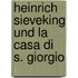 Heinrich Sieveking Und La Casa Di S. Giorgio