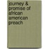 Journey & Promise of African American Preach