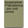 Kooperativer F�Deralismus - Pro Und Contra door Christian Ruppert