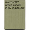 Microsoft� Office Excel� 2007 Inside Out door Mark Dodge