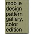 Mobile Design Pattern Gallery, Color Edition