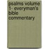 Psalms Volume 1- Everyman's Bible Commentary