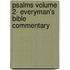 Psalms Volume 2- Everyman's Bible Commentary