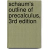 Schaum's Outline of Precalculus, 3Rd Edition door Fred Safier
