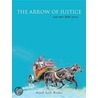 The Arrow of Justice and Other Bible Stories by Aryeh Leib Broder
