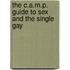 The C.A.M.P. Guide to Sex and the Single Gay