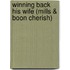 Winning Back His Wife (Mills & Boon Cherish)