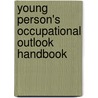Young Person's Occupational Outlook Handbook by Editors at Jist