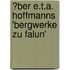 �Ber E.T.A. Hoffmanns 'Bergwerke Zu Falun'