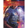 Badge of Honor (In the Line of Fire - Book 2) by Carol Steward