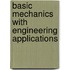 Basic Mechanics with Engineering Applications