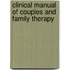 Clinical Manual of Couples and Family Therapy