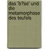 Das 'b�Se' Und Die Metamorphose Des Teufels