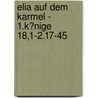 Elia Auf Dem Karmel - 1.K�Nige 18,1-2.17-45 door Johannes Massini