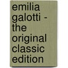 Emilia Galotti - the Original Classic Edition door Gotthold Ephraim Lessing