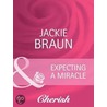 Expecting a Miracle (Baby on Board - Book 10) door Jackie Braun