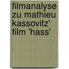Filmanalyse Zu Mathieu Kassovitz' Film 'Hass' door Jonathan Lock