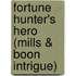 Fortune Hunter's Hero (Mills & Boon Intrigue)