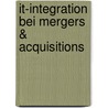 It-Integration Bei Mergers &Amp; Acquisitions by Christian L�decke