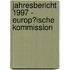Jahresbericht 1997 - Europ�Ische Kommission