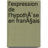 L'expression de l'hypothÃ¨se en franÃ§ais door Gilles Corminboeuf