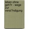 Leben Ohne Geh�R - Wege Zur Verst�Ndigung door Bernd Kammermeier