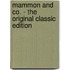 Mammon and Co. - the Original Classic Edition