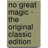 No Great Magic - the Original Classic Edition by Reuter Fritz Leiber