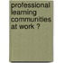 Professional Learning Communities at Work �