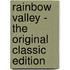 Rainbow Valley - the Original Classic Edition