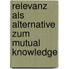 Relevanz Als Alternative Zum Mutual Knowledge by Michael Reichmann