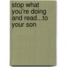 Stop What You're Doing and Read...to Your Son by Rudyard Kilpling