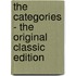 The Categories - the Original Classic Edition