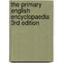 The Primary English Encyclopaedia 3Rd Edition