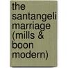 The Santangeli Marriage (Mills & Boon Modern) door Craven Sara