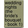 Wedding Nights (The Bride's Bouquet - Book 1) by Penny Jordan