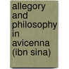 Allegory and Philosophy in Avicenna (Ibn Sina) by Peter Heath