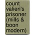 Count Valieri's Prisoner (Mills & Boon Modern)